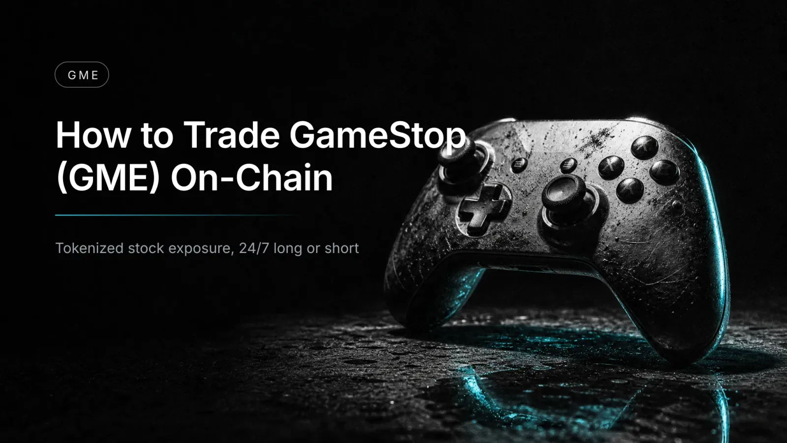 How to Trade GameStop (GME) Price Exposure On-Chain (2026)