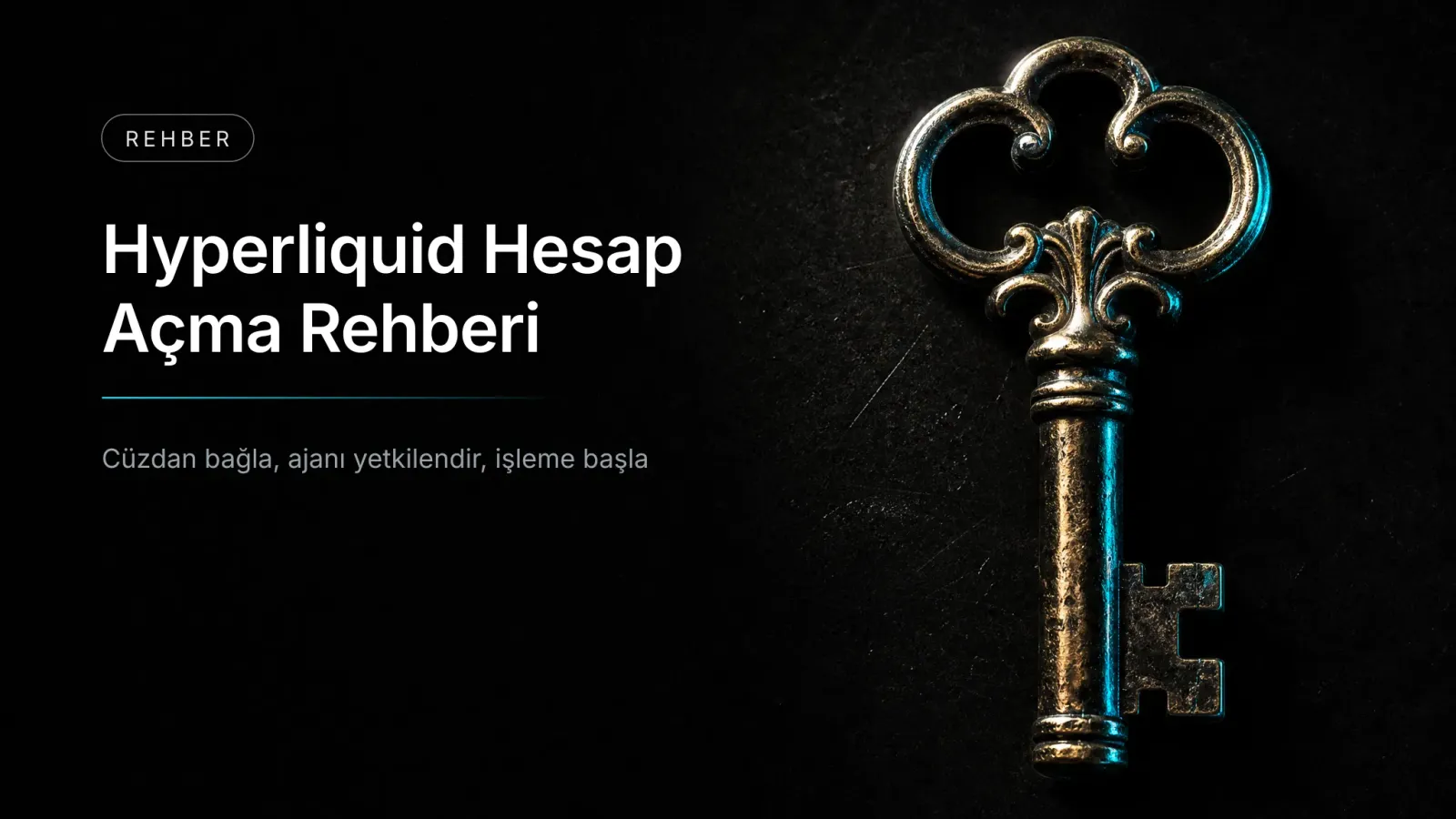 Hyperliquid Hesap Açma Rehberi – Adım Adım Kayıt